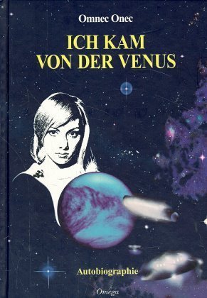 Ich kam von der Venus